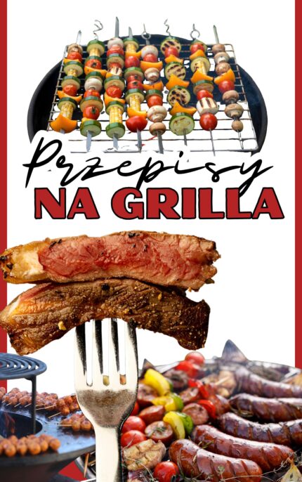 Przepisy na grilla